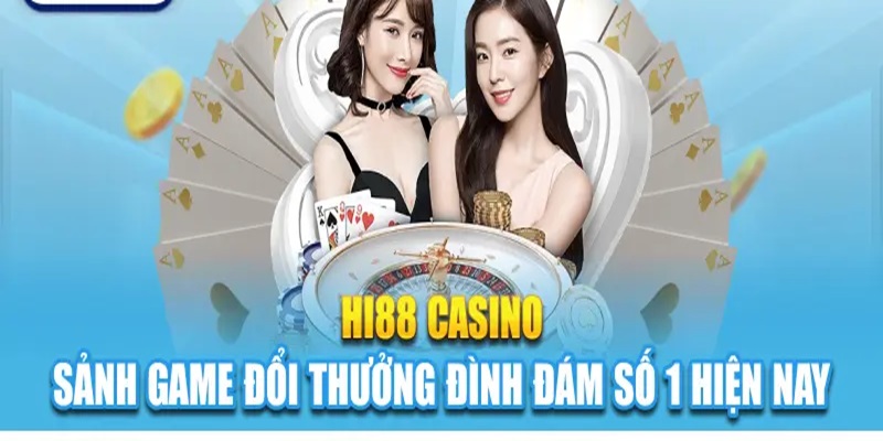 Casino - Sảnh game hot nhất hệ thống