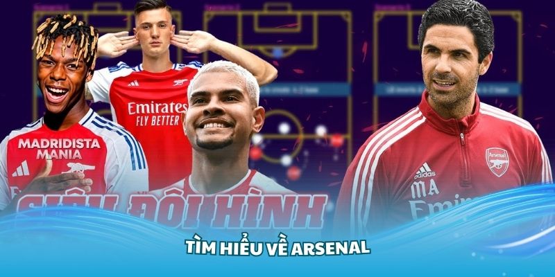 tìm hiểu về đội bóng arsenal